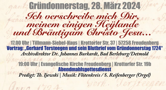 Vortrag Gerhard Tersteegen und sein Blutbrief zu Gründonnerstag 1724